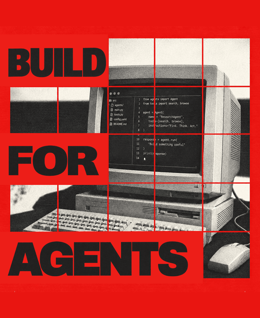 Build For Agents