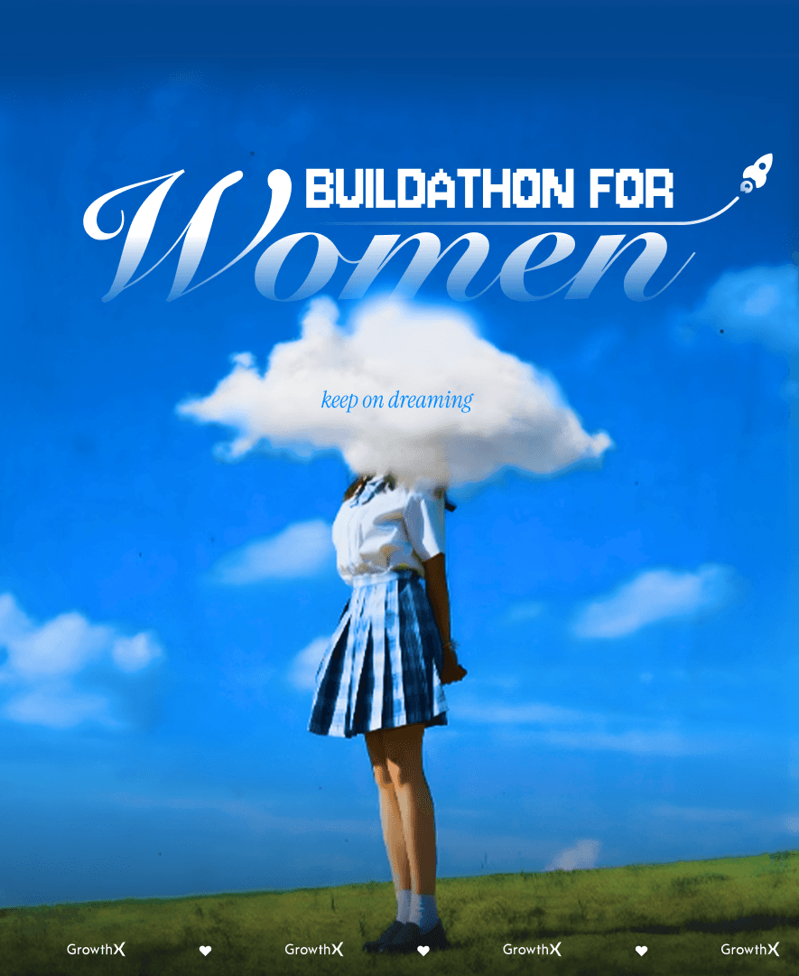 GrowthX's biggest buildathon for women