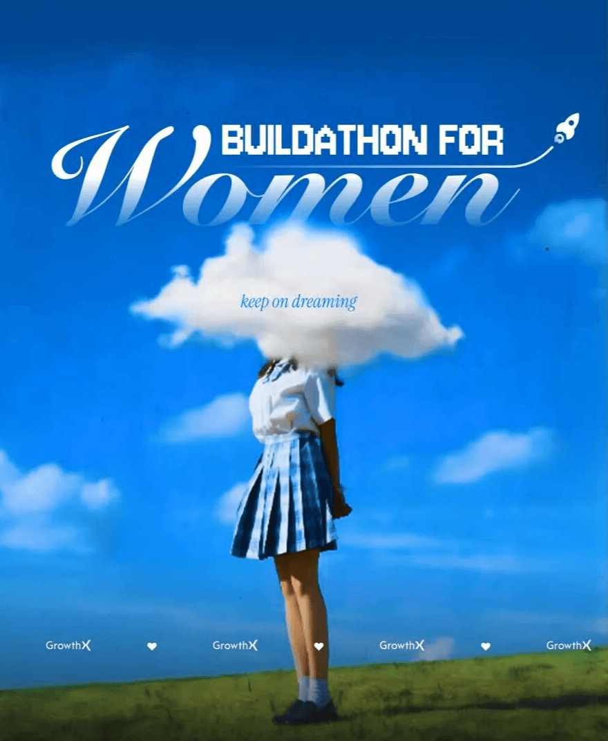 GrowthX's biggest buildathon for women