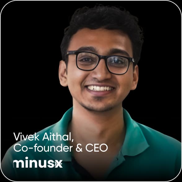 Vivek Attibal - minusX