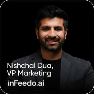 Nishchal Dua - inFeedo