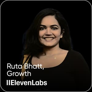Ruta Bhatt - ElevenLabs