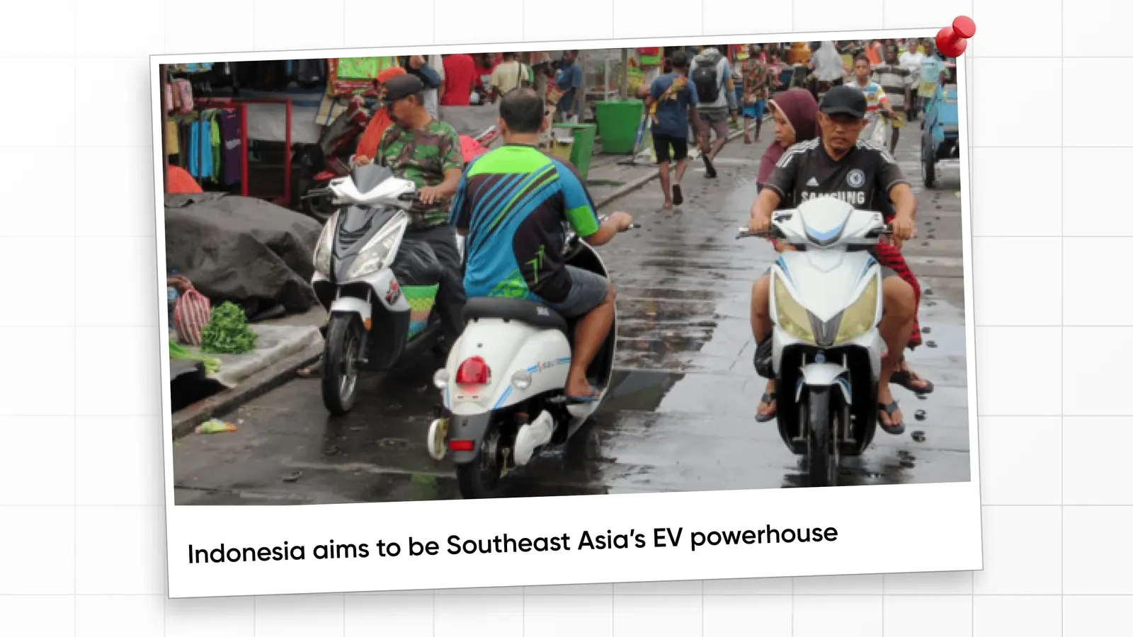 Indonesia aims to be Southeast Asia’s EV powerhouse