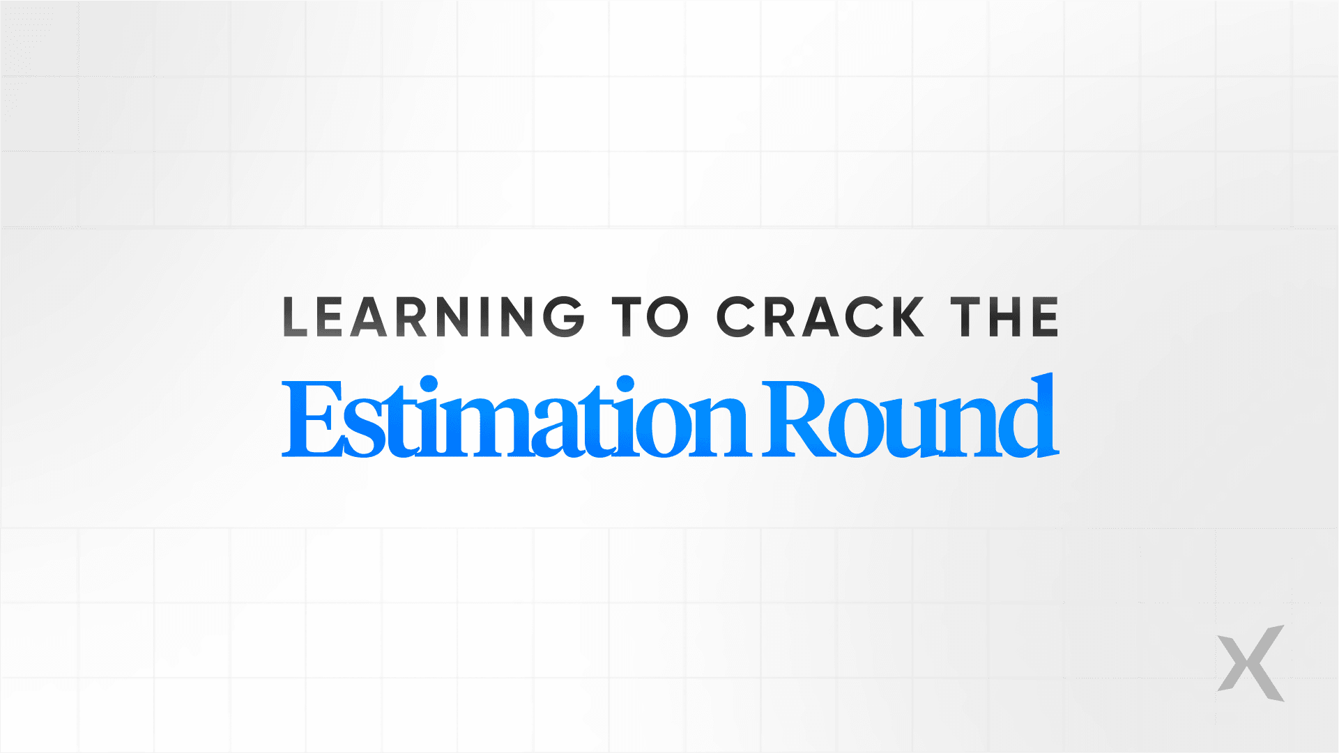 How estimation rounds actually work