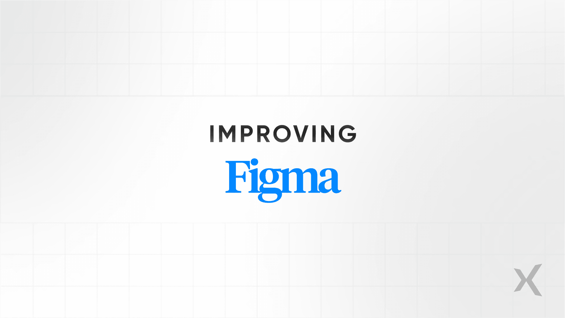 Figma: Design tool optimization