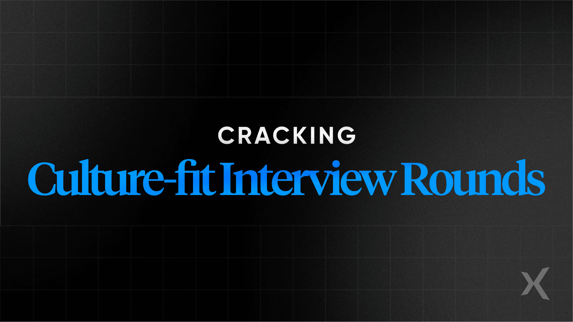 What culture-fit really evaluates