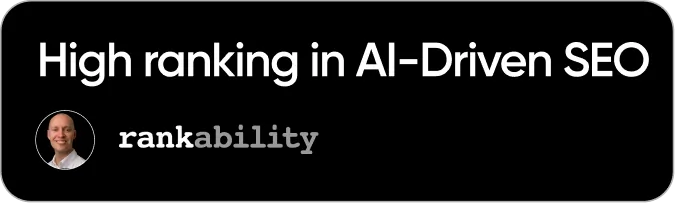 High Ranking in AI-Driven SEO - Rankability