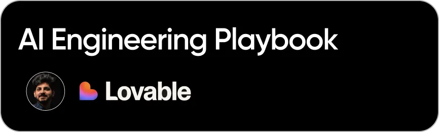 AI Engineering Playbook - Lovable