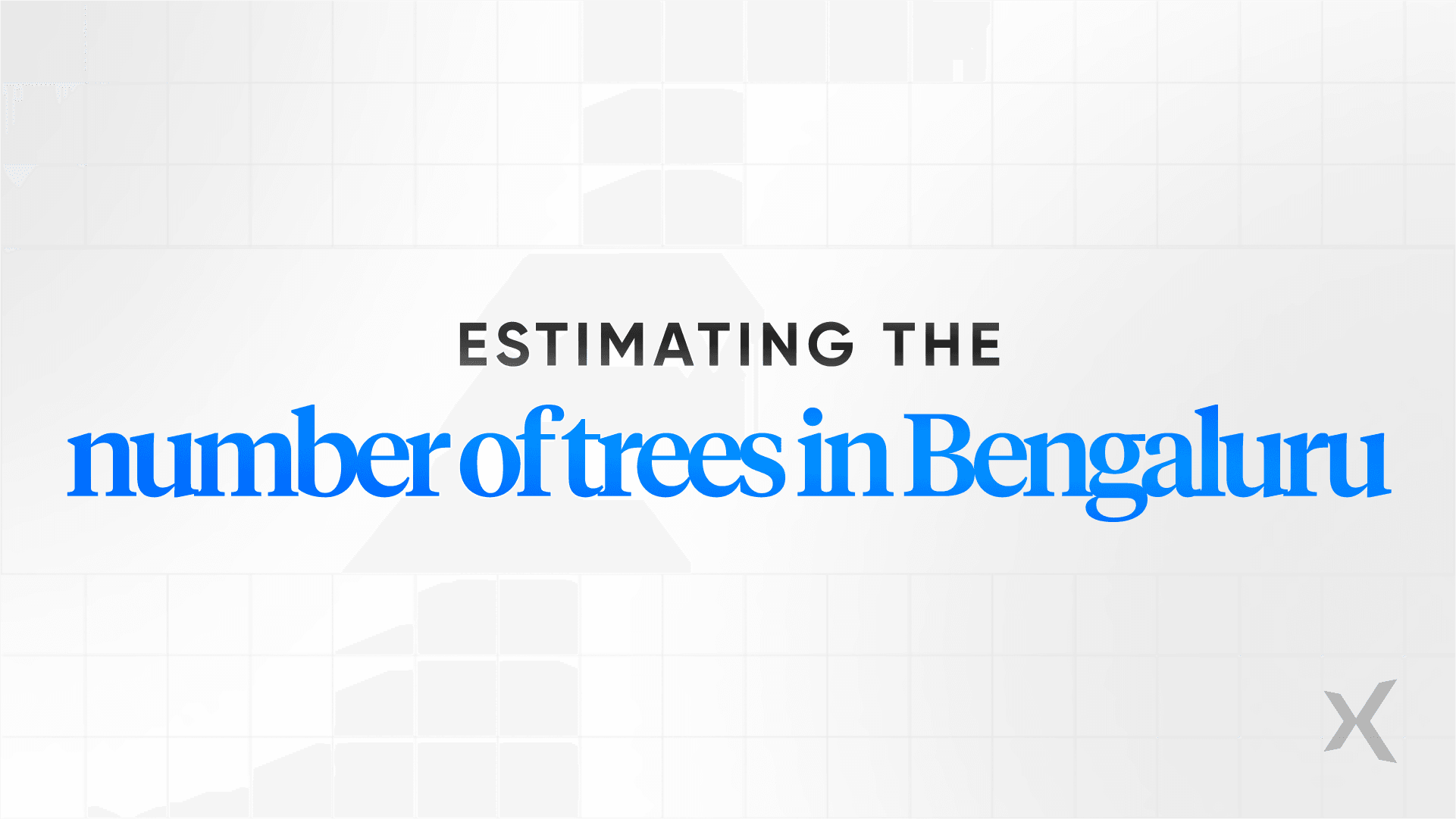Bengaluru trees: Environmental estimation