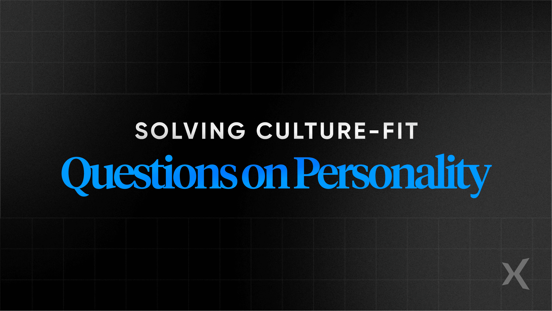 Personality questions: Authentic responses that work
