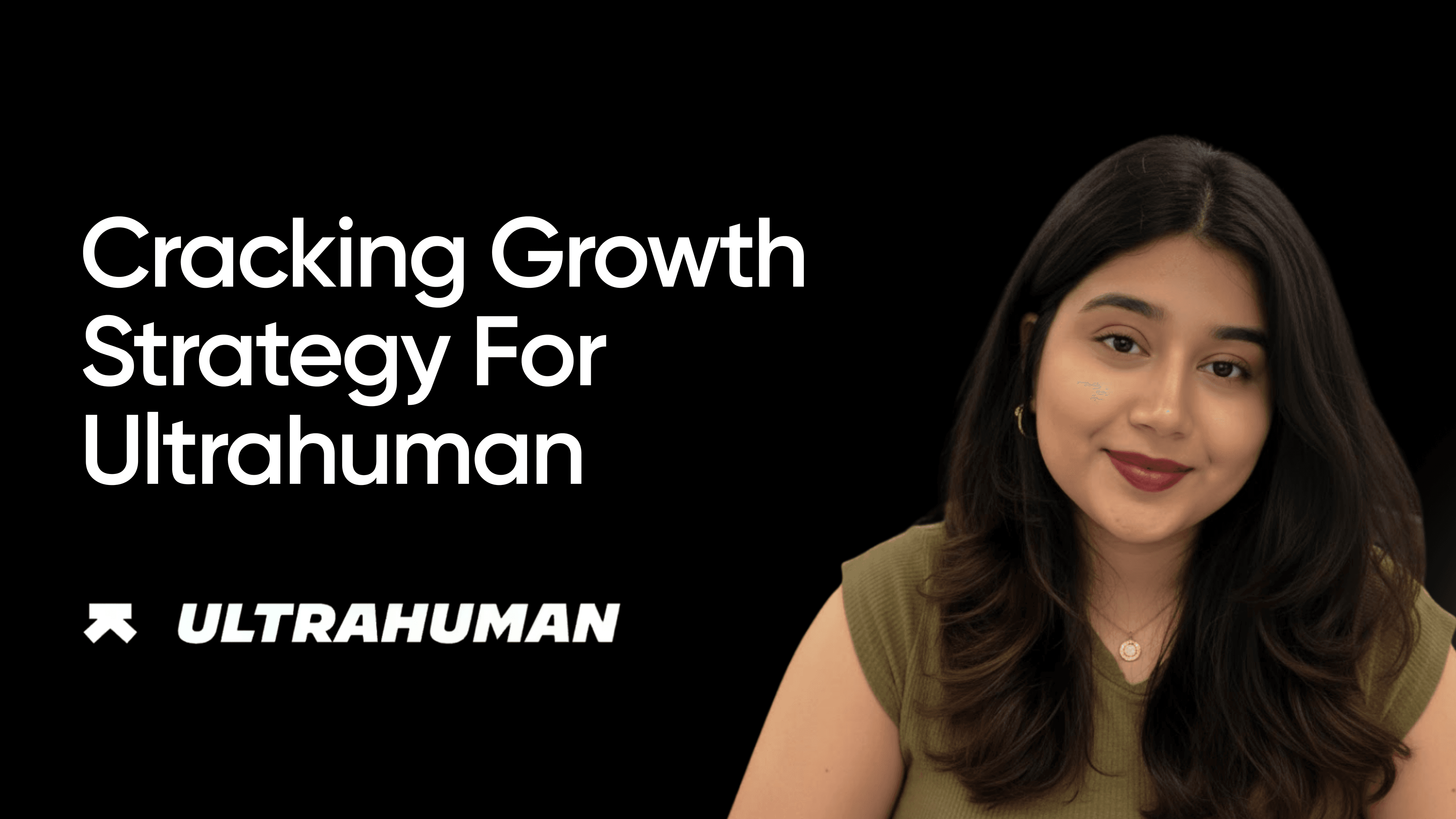 Breakdown of Ultrahuman's growth strategy