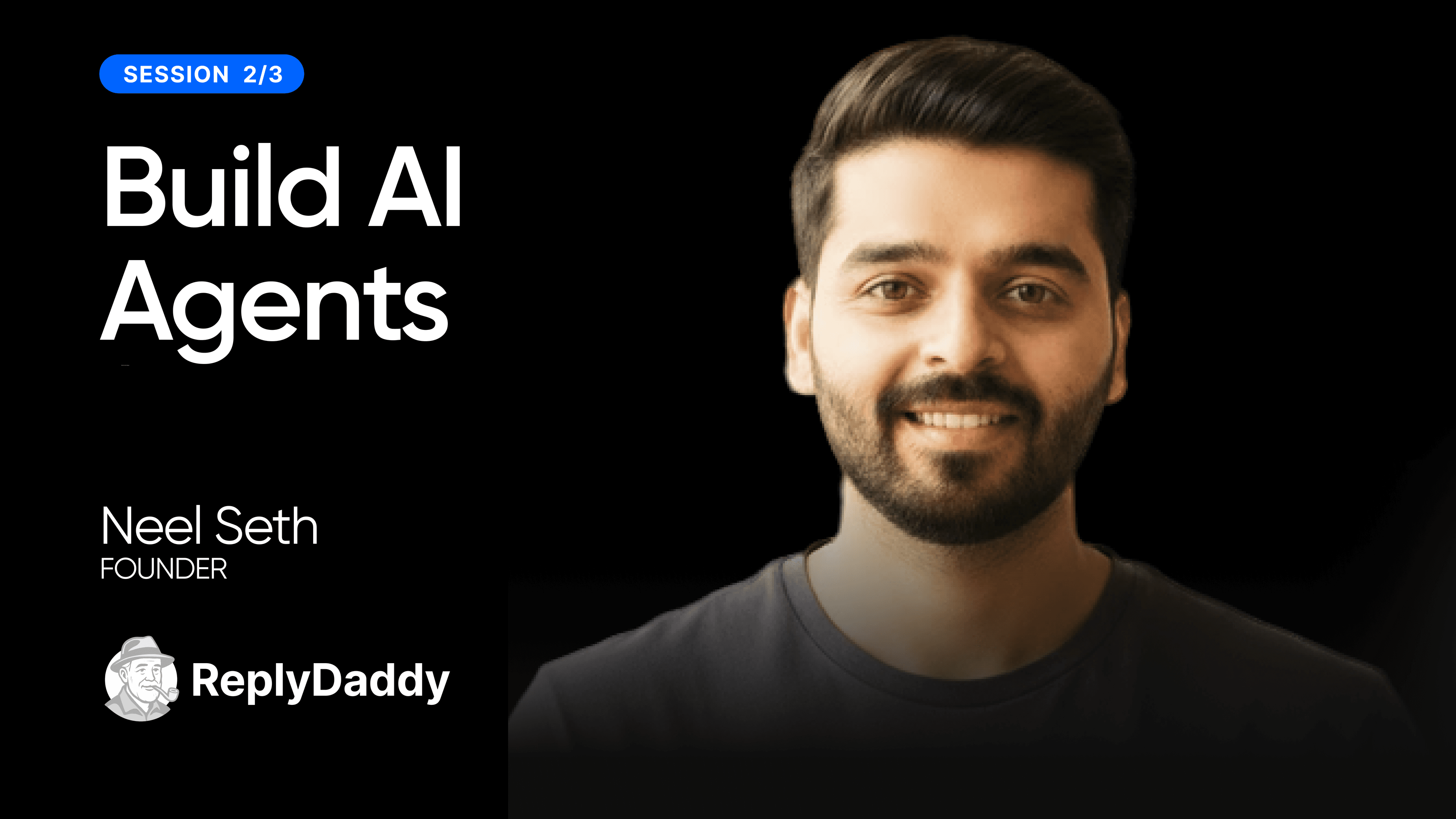 Building AI Agents with Neel (2/3)