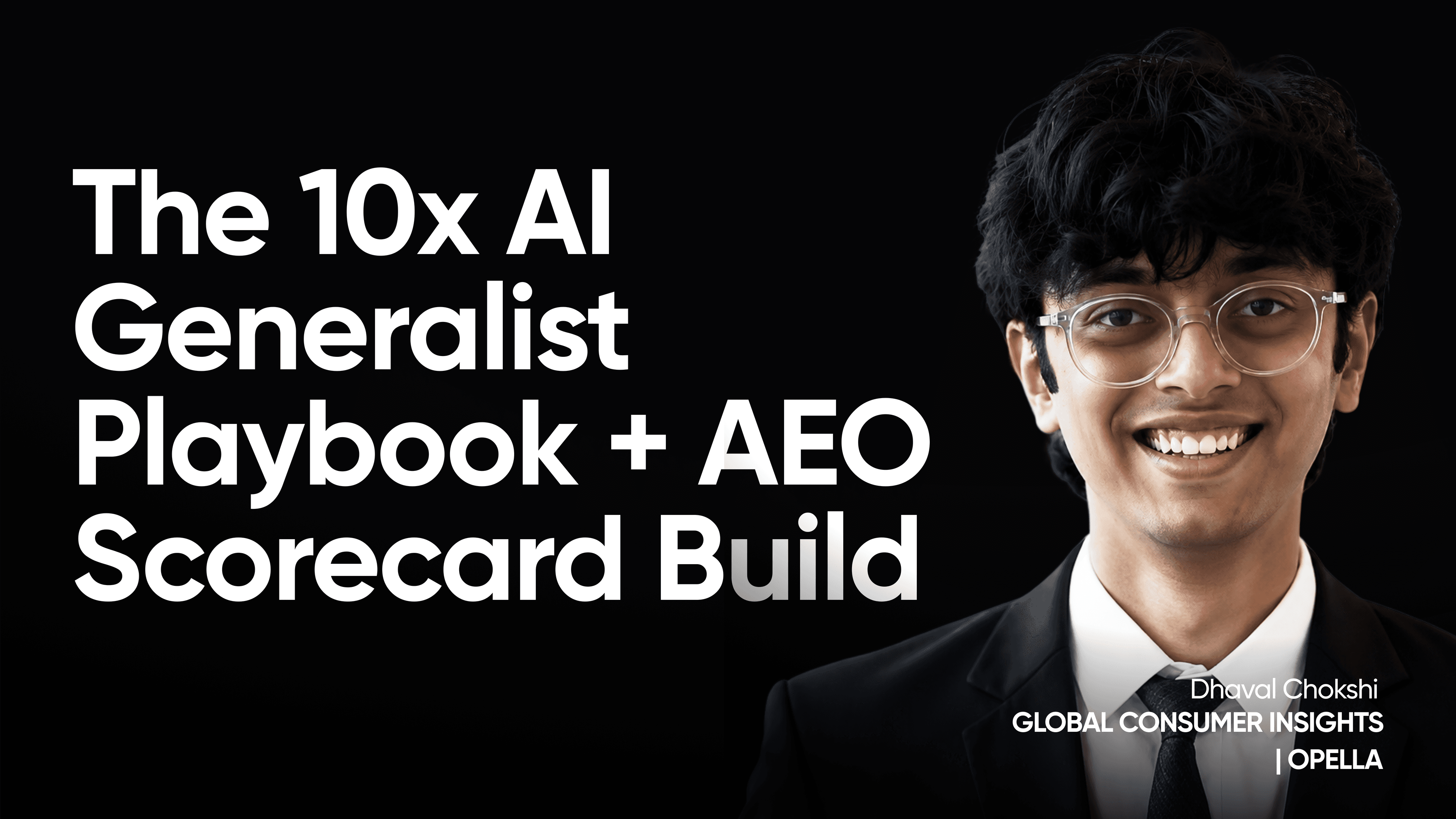 The 10x AI Generalist Playbook + AEO Scorecard Build