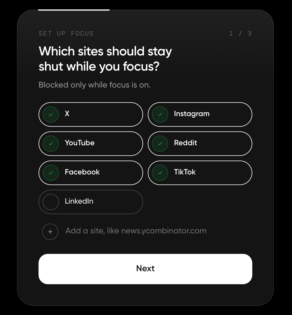 Step 01, Which sites should stay shut while you focus?, with site chips and the Add a site field