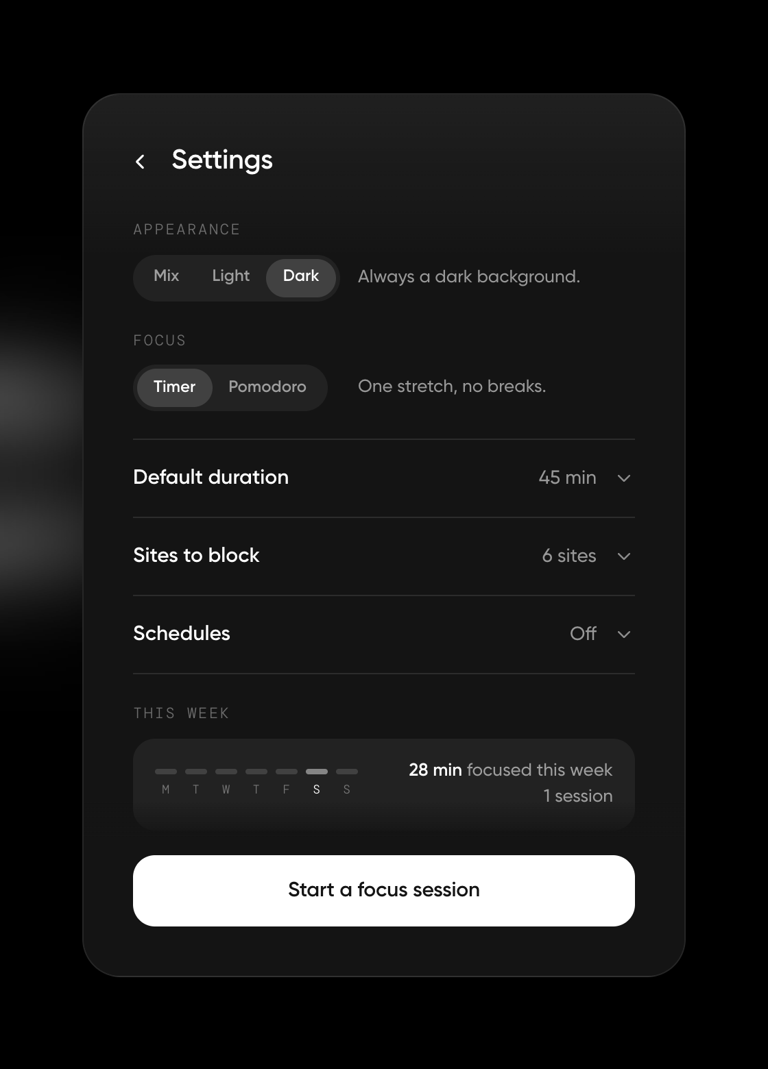 Settings view with Appearance, the Focus Timer and Pomodoro switch, Default duration, Sites to block, Schedules, This week and the Start a focus session button